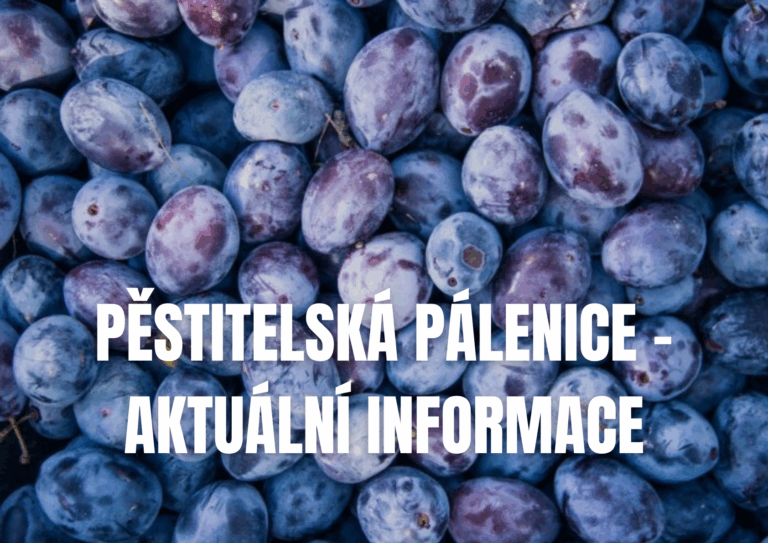 Pěstitelská pálenice - aktuální informace